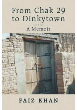 From Chak 29 to Dinkytown