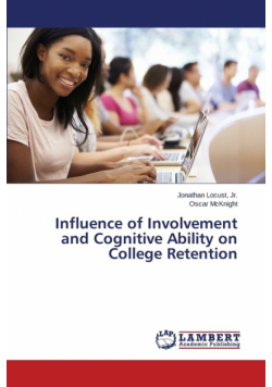 Influence of Involvement and Cognitive Ability on College Retention