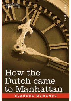 How the Dutch Came to Manhattan