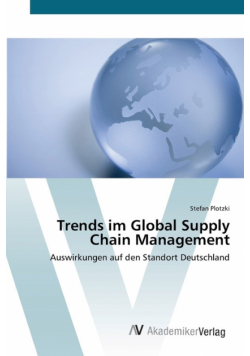 Trends im Global Supply Chain Management