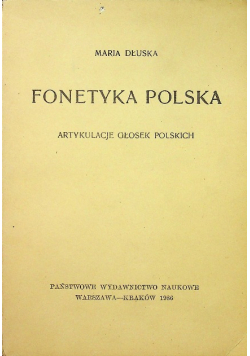 Fonetyka polska Artykulacje głosek polskich