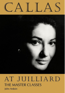 Callas at Juilliard