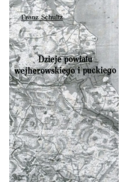 Dzieje powiatu wejherowskiego i puckiego
