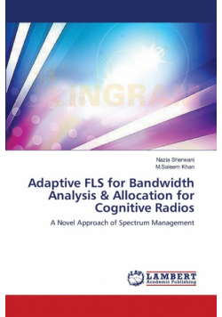 Adaptive FLS for Bandwidth Analysis & Allocation for Cognitive Radios