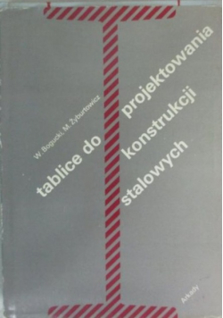 Tablice do projektowania konstrukcji stalowych
