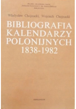 Bibliografia kalendarzy polonijnych 1838 - 1982
