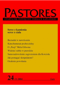 Pastores kwartalnik poświęcony formacji kapłańskiej Nr 24 / 2004