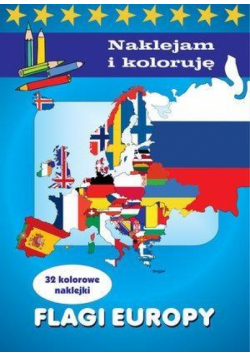 Naklejam i koloruję - Flagi Europy