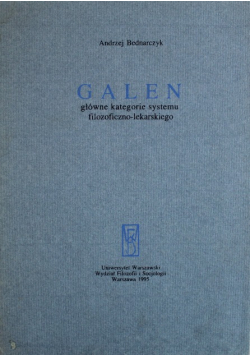 Galen główne kategorie systemu filozoficzno lekarskiego