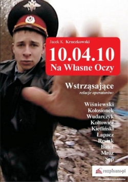 10.04.10 − Na własne oczy
