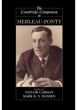 The Cambridge Companion to Merleau-Ponty