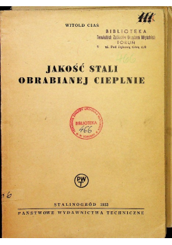 Jakość stali obrabianej cieplnie