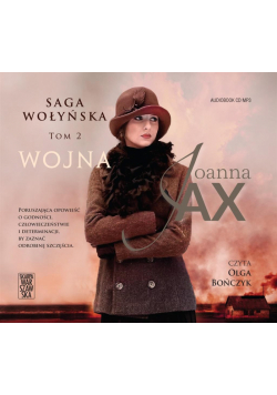 Saga Wołyńska. Wojna audiobook
