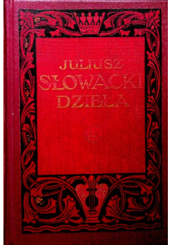 Dzieła Juliusza Słowackiego Tom II ok 1940 r.