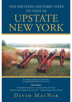 Ten Exciting Historic Sites to Visit in Upstate New York