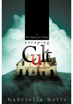 Escaping Cult Entrapment