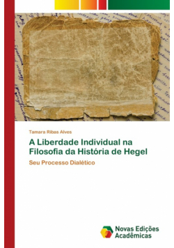 A Liberdade Individual na Filosofia da História de Hegel