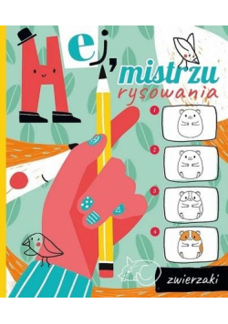 Hej, mistrzu rysowania! Zwierzaki
