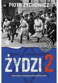 Żydzi 2. Opowieści niepoprawne politycznie TW