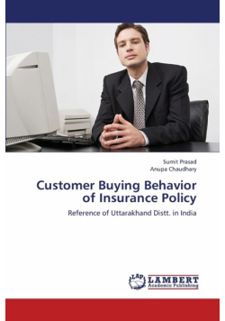 Customer Buying Behavior of Insurance Policy