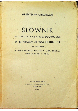 Słownik polskich nazw miejscowości w B Prusach Wschodnich 1946 r.