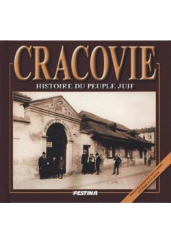 Kraków. Historia Żydów wersja francuska