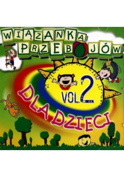 Wiązanka przebojów dla dzieci vol.2 CD