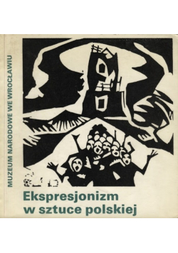 Ekspresjonizm w sztuce polskiej