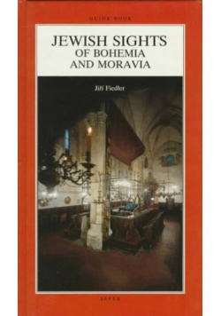 Jewish Sights of Bohemia and Moravia