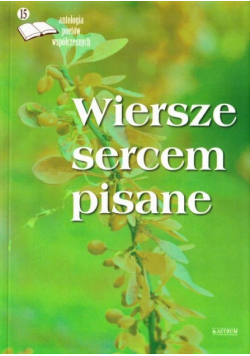 Wiersze sercem pisane 15