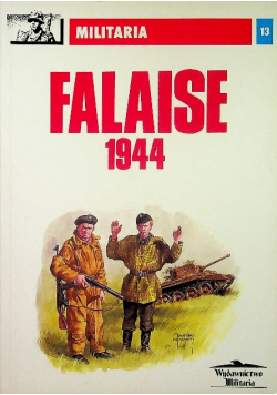 Militaria Nr 13 Falaise 1944