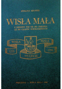 Wisław mała z dziejów wsi od jej zarania aż do czasów współczesnych