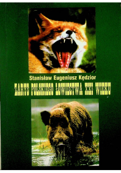 Zarys polskiego łowiectwa XXI wieku