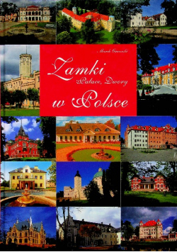 Zamki Pałace Dwory w Polsce