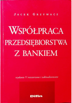 Współpraca przedsiębiorstwa z bankiem
