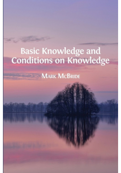 Basic Knowledge and Conditions on Knowledge