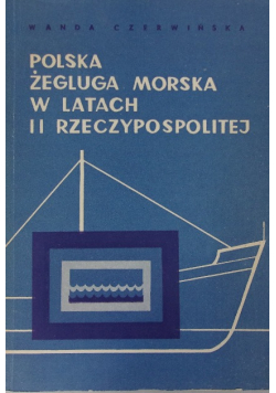 Polska żegluga morska w latach II Rzeczypospolitej