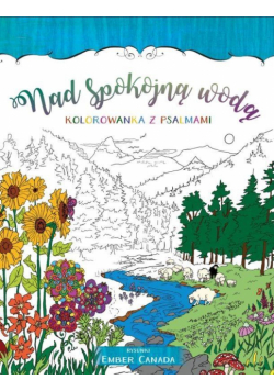Nad spokojną wodą - kolorowanka z psalmami