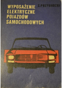 Wyposażenie elektryczne pojazdów samochodowych