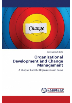Organizational Development and Change Management