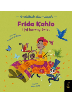 O wielkich dla małych Frida Kahlo