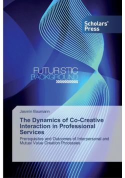 The Dynamics of Co-Creative Interaction in Professional Services