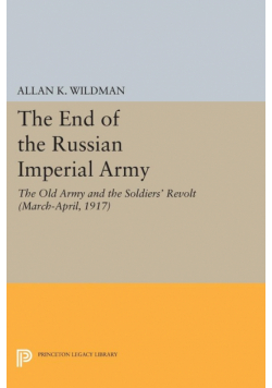 The End of the Russian Imperial Army