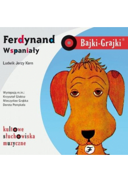 Bajki-Grajki. Ferdynand Wspaniały 2CD audiobook