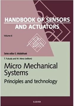 Micro Mechanical Systems : Principles and Technology