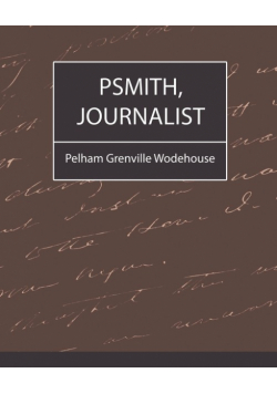 Psmith, Journalist