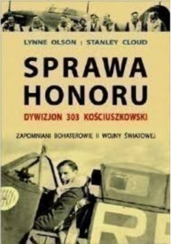 Sprawy honoru Dywizjon 303 Kościuszki