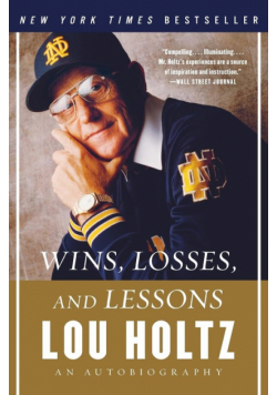 Wins, Losses, and Lessons