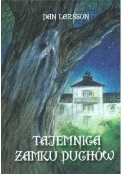 Tajemnica zamku duchów