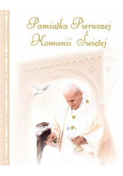Pamiątka Pierwszej Komunii Świętej - JP II